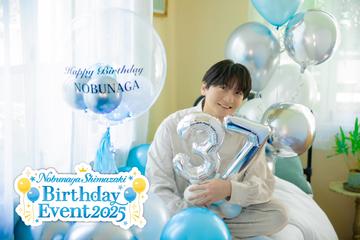 Nobunaga Shimazaki Birthday Event 2025