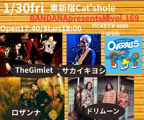 BANDANA presents 縁 VOL.169