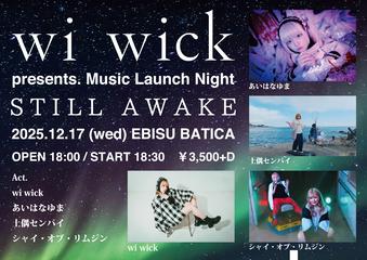 wi wick presents. Music Launch Night  
