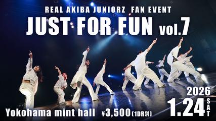 【第1部】 ”JUST FOR FUN”Vol.7