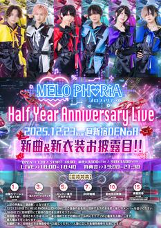 『MELOPHORiA Half Year Anniversary Live』