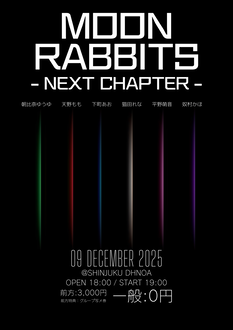 MOON RABBiTS -NEXT CHAPTER-