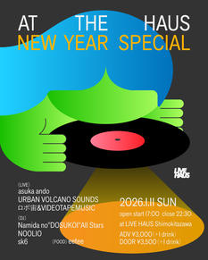At the HAUS New Year SPECIAL