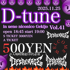 Desperage定期公演「D-tune vol.41」