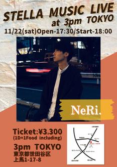 STELLAMUSIC LIVE - 3pmTOKYO　NeRi.