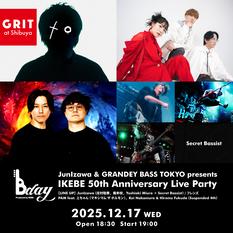 JunIzawa & GRANDEY BASS TOKYO presents IKEBE 50th Anniversary Live Party : B-day 2025