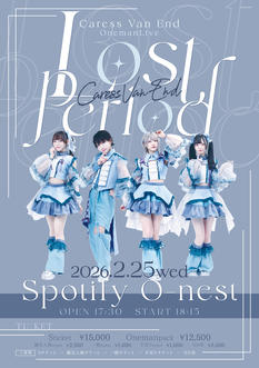 Caress Van End ワンマンライブ 「Lost period」