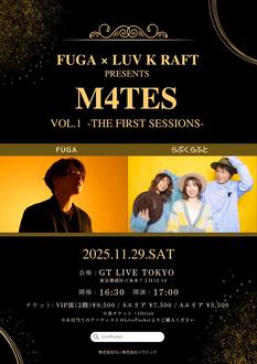 【FUGA】FUGA × LUV K RAFT Presents M4TES vol.1  -The First Sessions-