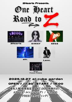 2Hearts Presents. 「One Heart ~Road to Z~」