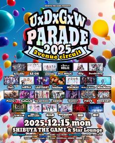 『UxDxGxW Parade 2025』