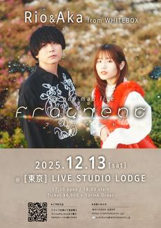 りおとあか from WHITEBOX 1st One man live 