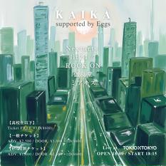 KAIKA supported by Eggs