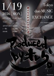 D.O.L Member Produce ONE-MAN LIVE 『Produced by オレら。』