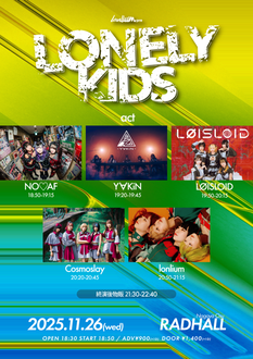 lonlium presents 【LONELY KIDS】名古屋編